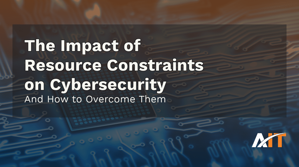 blog title image for: The Impact of Resource Constraints on Cybersecurity and How To Overcome Them