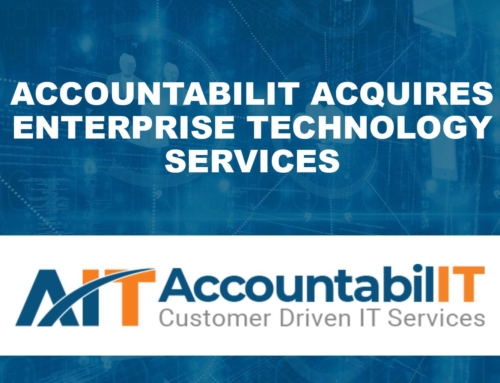 ACCOUNTABILIT ACQUIRES ENTERPRISE TECHNOLOGY SERVICES, BRINGING WIDER VARIETY OF SERVICES & PRODUCTS TO A NATIONAL MARKET