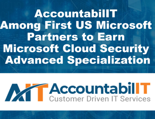 AccountabilIT Among First US Microsoft Partners to Earn Microsoft Cloud Security Advanced Specialization
