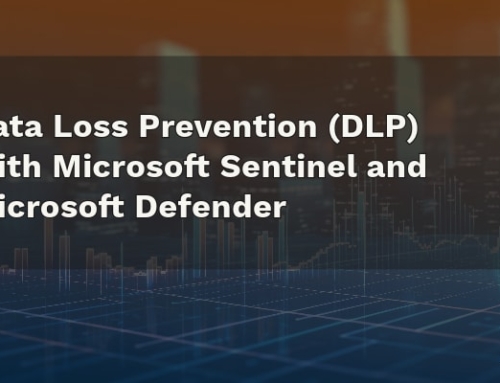 Data Loss Prevention (DLP) with Microsoft Sentinel and Microsoft Defender