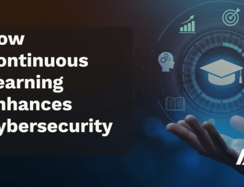 Why Continuous Learning is Your Best Defense Against Cyber Threats