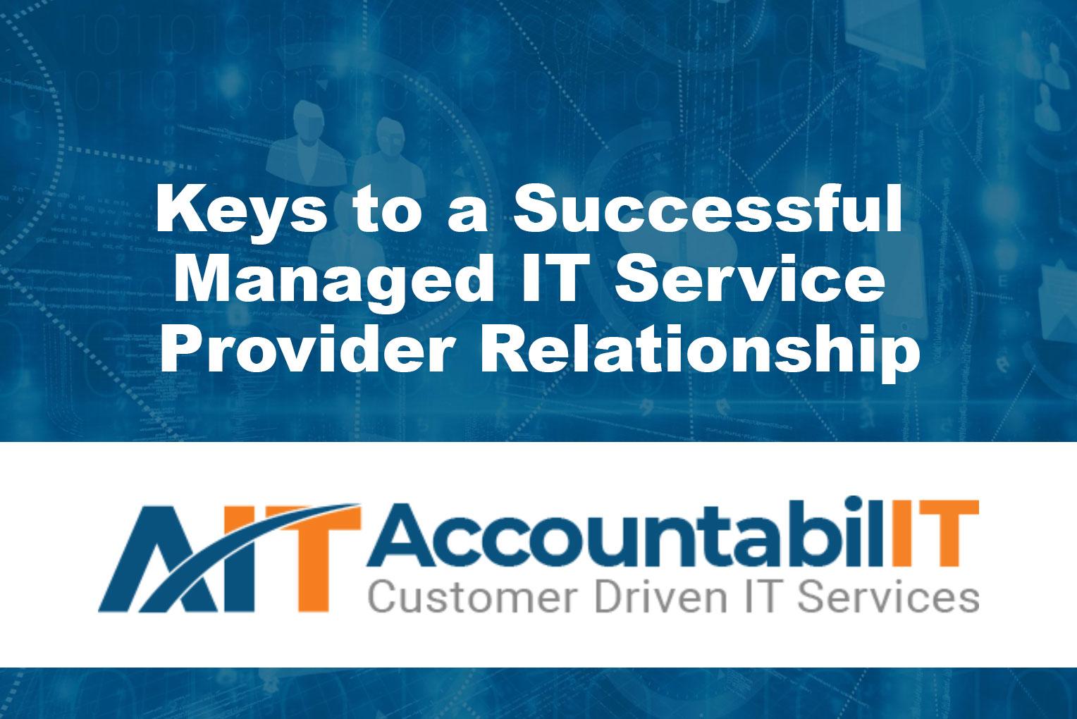 Keys to a Successful Managed IT Service Provider Relationship