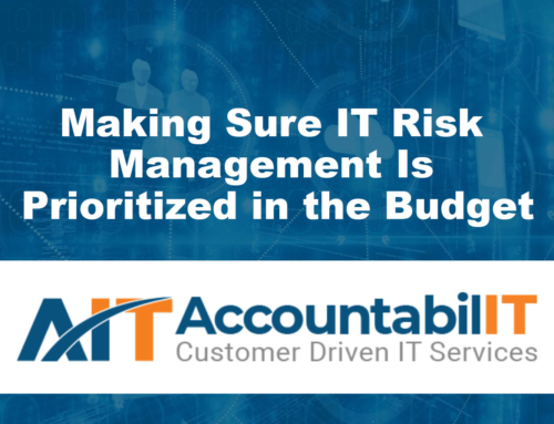Making Sure IT Risk Management Is Prioritized in the Budget