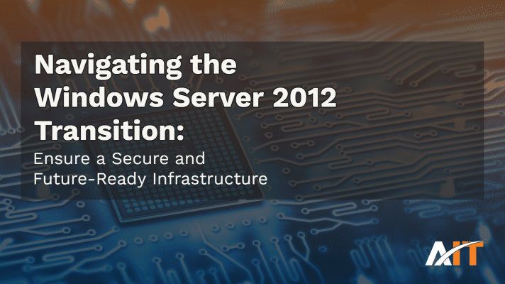 Tech Imagery with Title: Navigating the Windows Server 2012 Transition: Ensure a Secure and Future-Ready Infrastructure